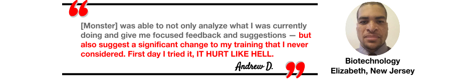 Andrew D.'s testimonial of Monster Longe's program design