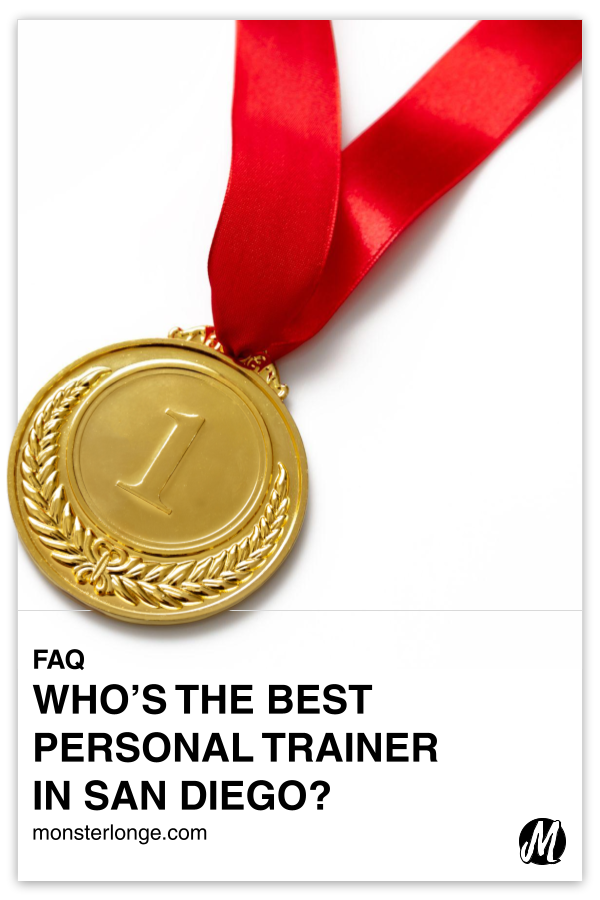 Who's The Best Personal Trainer In San Diego written in text with image of a gold medal attached to a red ribbon.