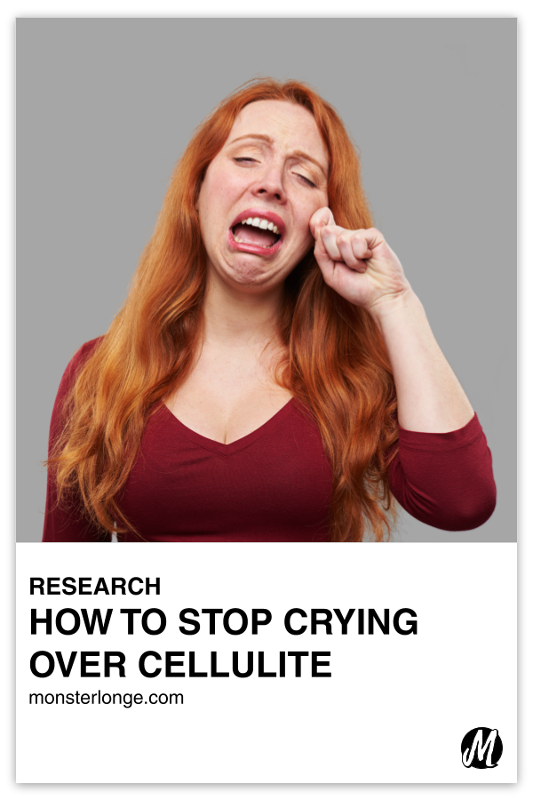 How To Stop Crying Over Cellulite written in text with image of a middle-aged white woman with red hair pantomiming crying and wiping a tear from her eye.