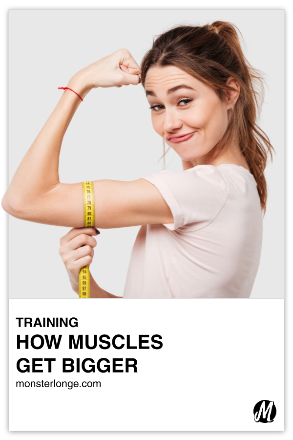 How Muscles Get Bigger written in text with image of a young white woman with a smirk on her face as she holds a tape measure around her left biceps and flexes it.