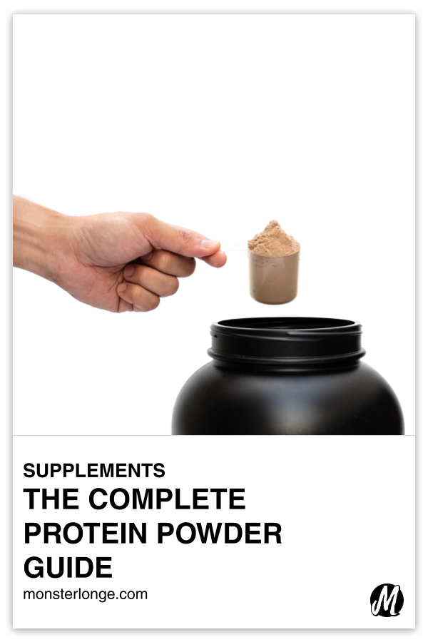 The Complete Protein Powder Guide written in text with image of a hand with a scooper full of protein powder above a protein powder tub.