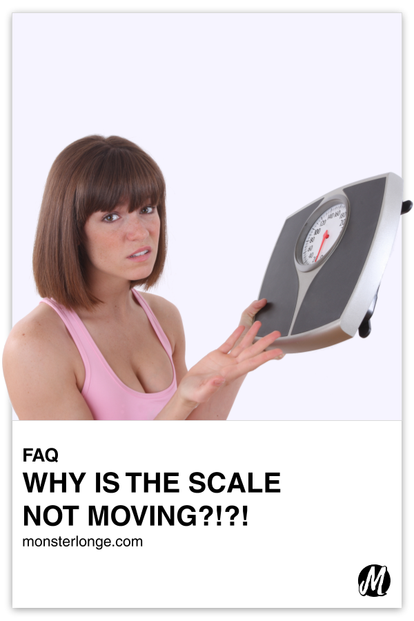 Why Is The Scale Not Moving? written in text with image of a white woman holding a scale in her hand and looking at it with a WTF expression on her face.