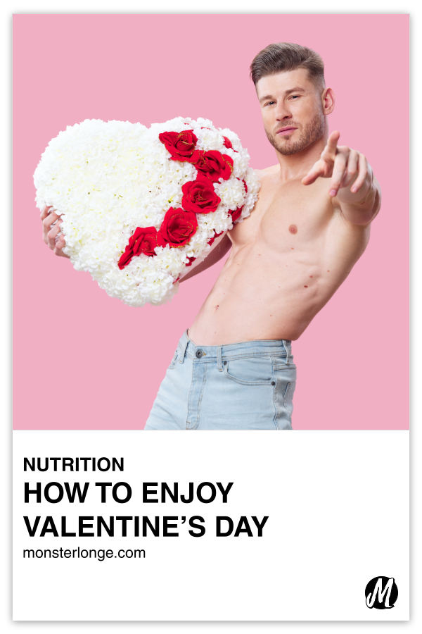 How To Enjoy Valentine's Day written in text with image of a young shirtless white man in jeans holding a heart-shaped wreath of red and white roses and pointing at the camera.