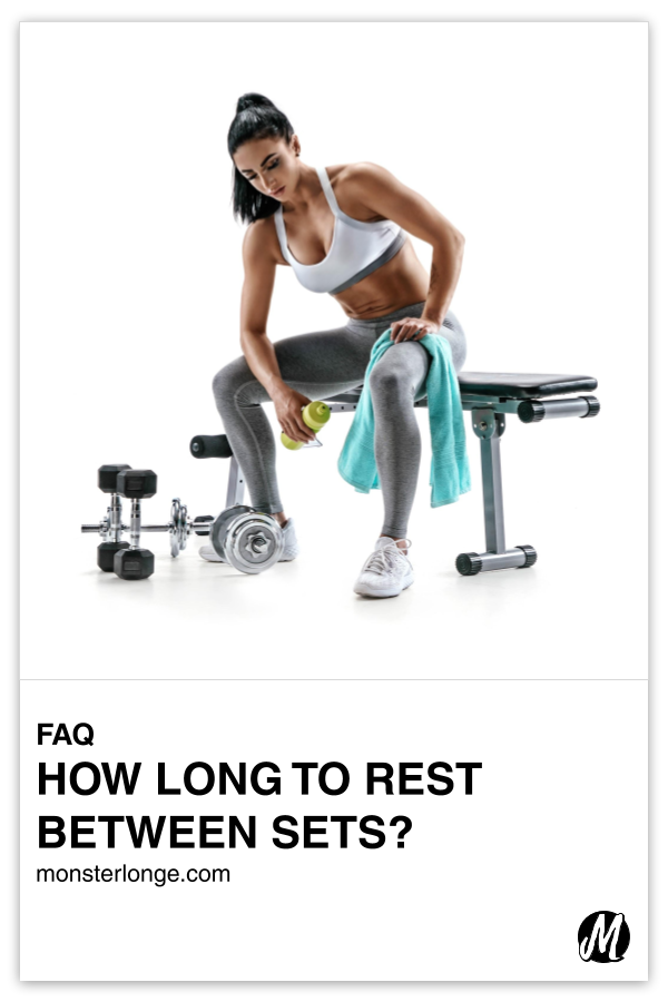 How Long To Rest Between Sets? written in text with image of a tired looking woman sitting on a flat bench with a water bottle in one hand, her other hand holding a towel on her knee, and dumbbells resting on the ground by her feet.