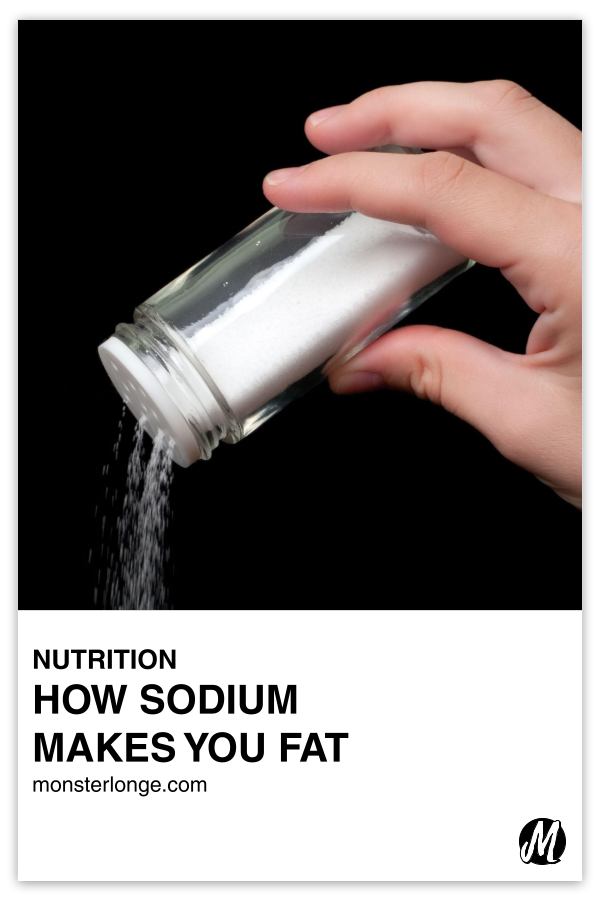 How Sodium Makes You Fat written in text with image of a hand with a salt shaker pouring out salt.