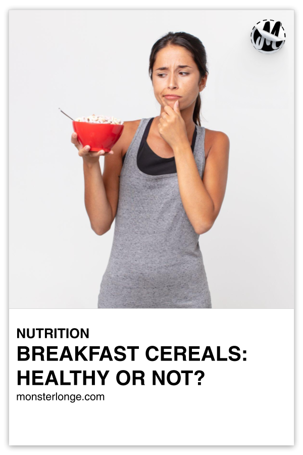 Breakfast Cereals: Healthy Or Not? written in text with image of a woman holding a bowl of cereal and stroking her chin in thought.