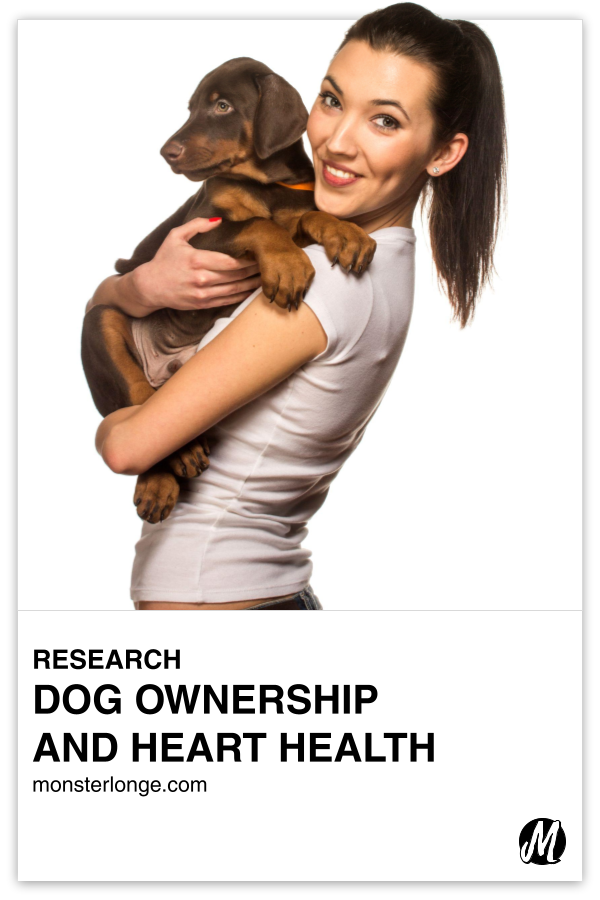 Dog Ownership And Heart Health written in text with image of a woman holding a brown puppy in her arms.