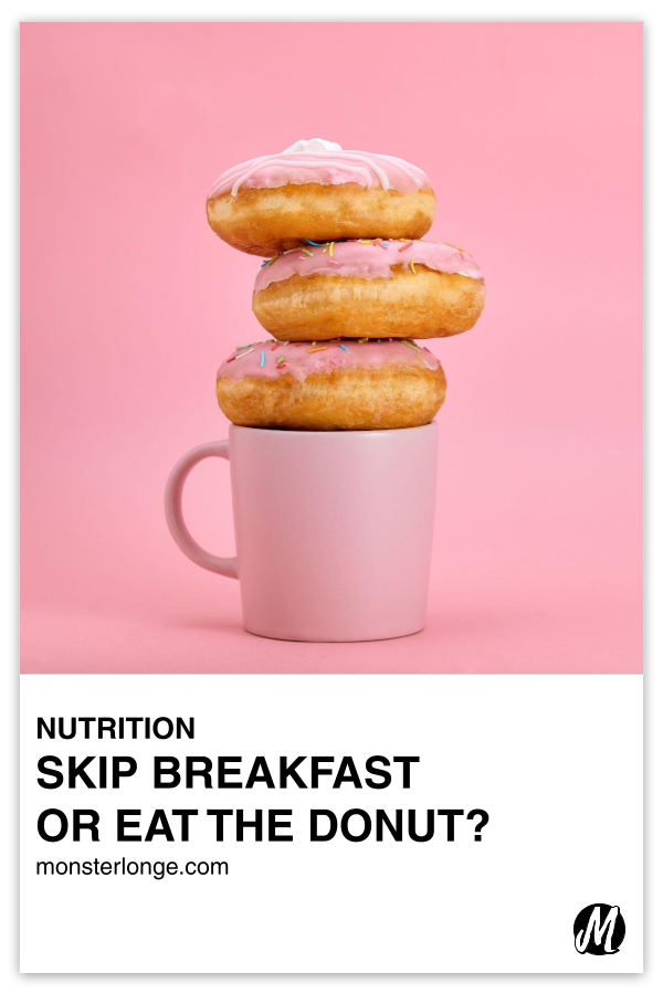 Skip Breakfast Or Eat The Donut written in text with image of three pink frosted donuts stacked on top of each other on a coffee mug against a pink backdrop.