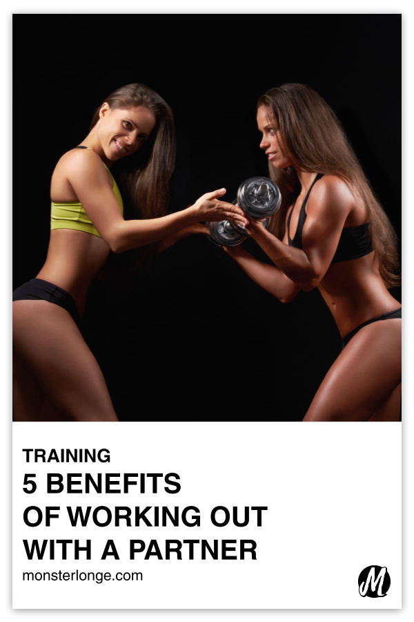 5 Benefits Of Working Out With A Partner written in text with image of a woman helping another woman as she curls dumbbells.