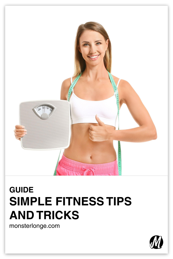 Simple Fitness Tips And Tricks written in text with image of a brown haired woman holding a scale in one hand and giving the thumbs up sign with the other while smiling and having green measuring draped across her neck.