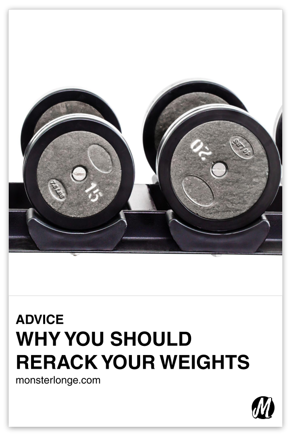 Why You Should Rerack Your Weights written in text with image of dumbbells on a rack.