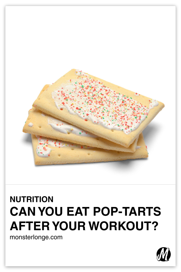 Can You Eat Pop-Tarts After Your Workout? written in text with image of Pop-Tarts stacked on top of each other.