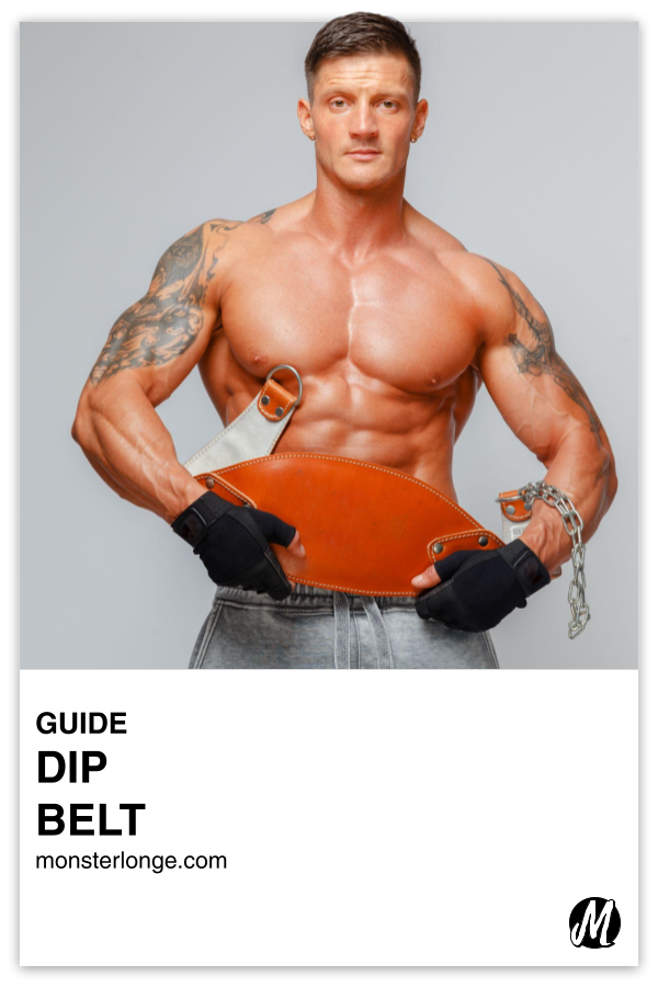 Dip Belt written in text with image of a man holding a dip belt across his midsection.