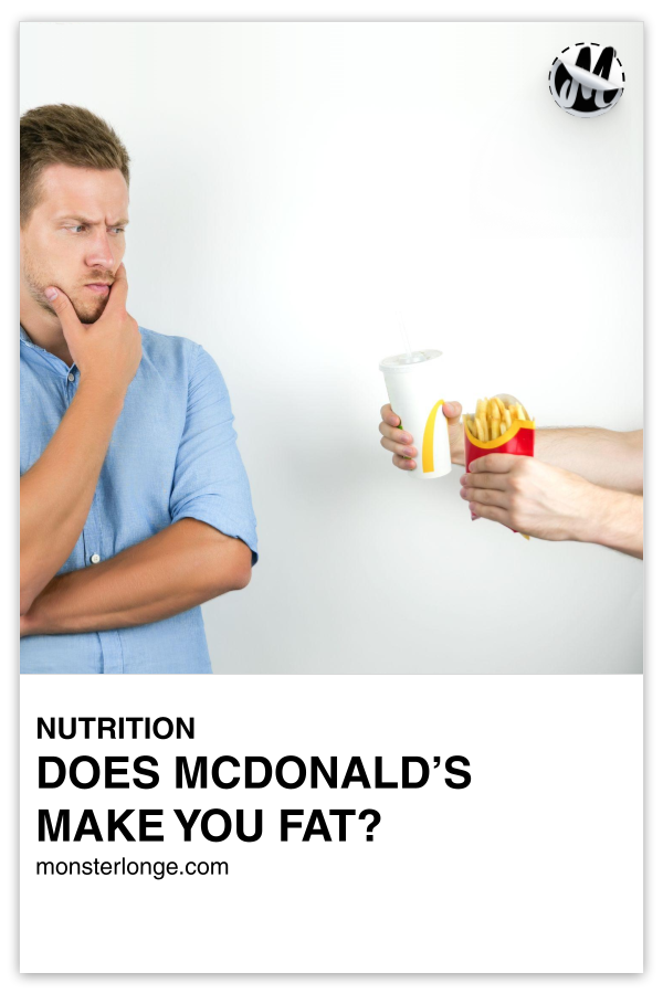 Does McDonald's Make You Fat? written in text with image of a pair of hands offering a McDonald's soda cup and French fries to a man.