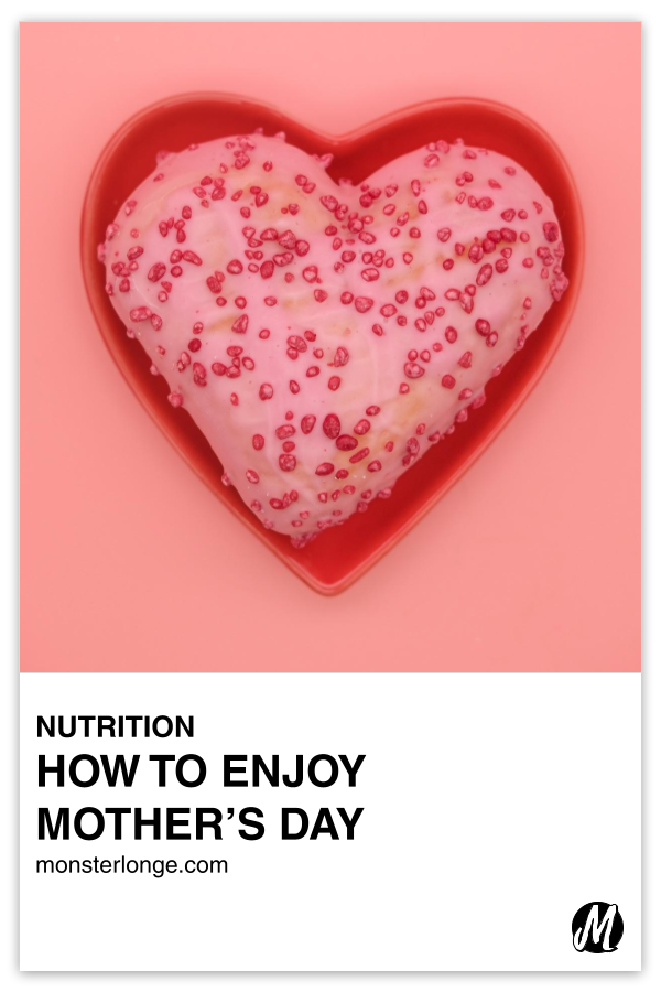 How To Enjoy Mother's Day written in text with image of a pink pastry heart against a pink background.