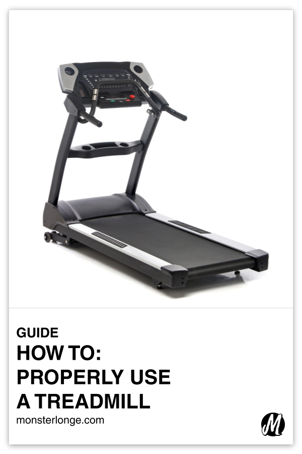 How To: Properly Use A Treadmill written in text with image of an unoccupied treadmill.