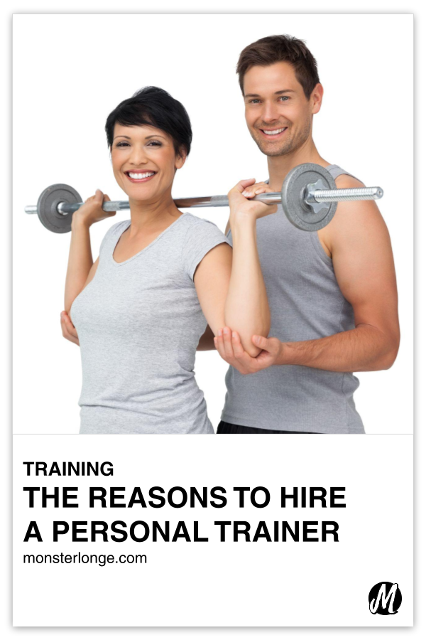 The Reasons To Hire A Personal Trainer written in text with image of a man behind a woman cupping her elbows as she holds a barbell behind her neck.