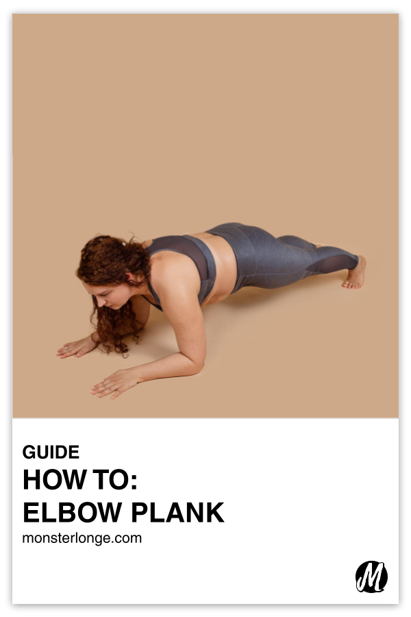 How To: Elbow Plank written in text with image of a woman performing an elbow plank.