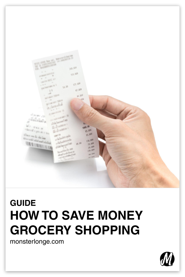 How To Save Money Grocery Shopping written in text with image of a hand holding a receipt.