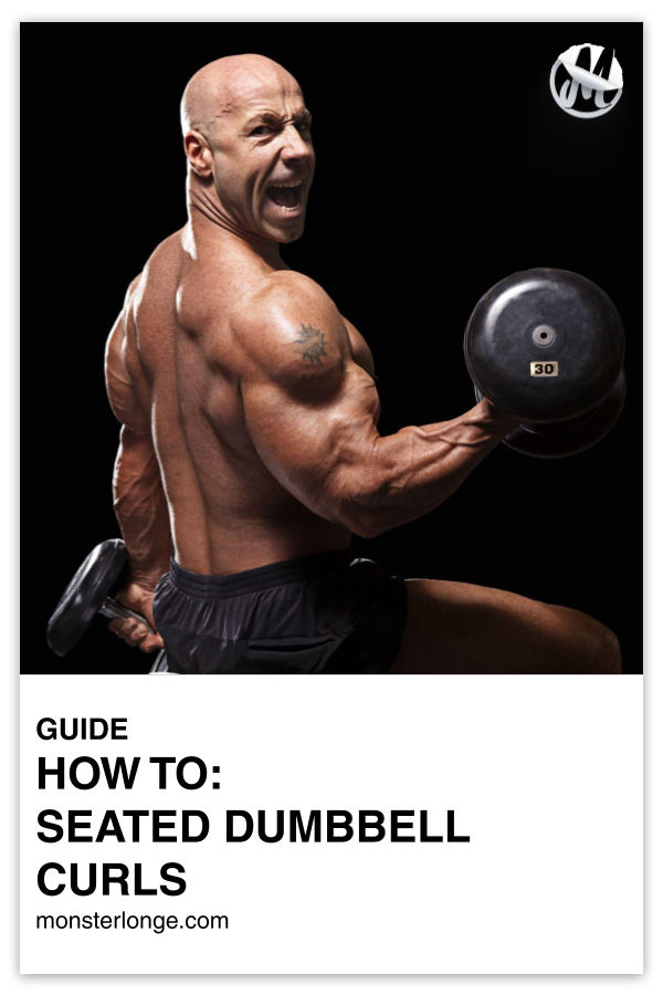 How To: Seated Dumbbell Curls written in text with image of a shirtless man performing seated dumbbell curls.