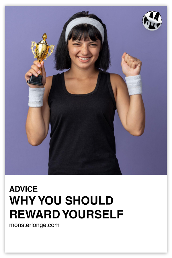 Why You Should Reward Yourself written in text with image of a young woman in gym clothes holding a trophy.