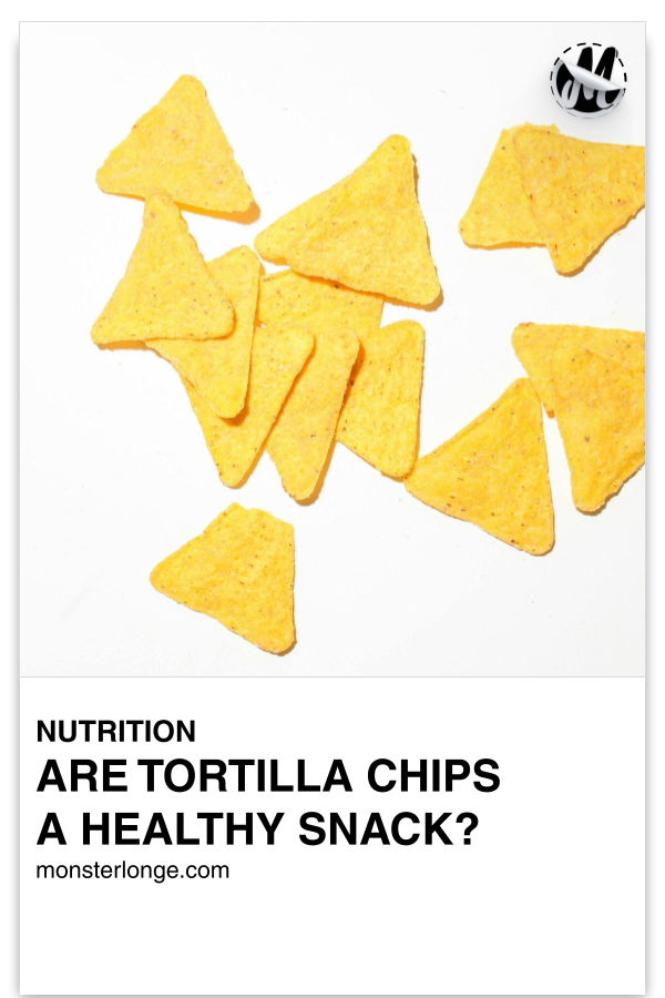 Are Tortilla Chips A Healthy Snack? written in text with flat overlay of corn tortilla chips.