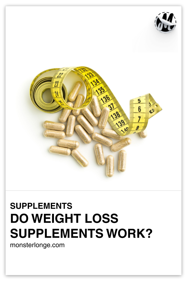 o Weight Loss Supplements Work? written in text with image of pills and measuring tape.