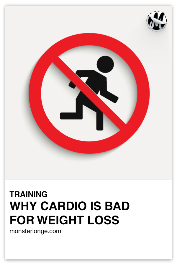 Why Cardio Is Bad For Weight Loss written in text with image of a stick figure person running and a red general prohibition sign over it.