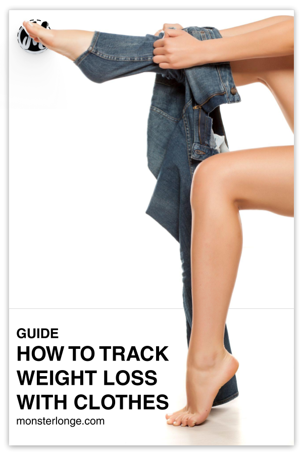 How To Track Weight Loss With Clothes written in text with image of a woman's legs fitting into a pair of jeans.