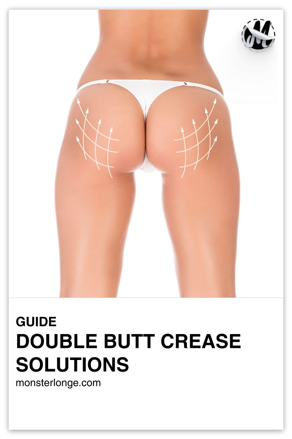 Double Butt Crease Solutions written in text with image of a woman in thong underwear with white lines on her glutes.