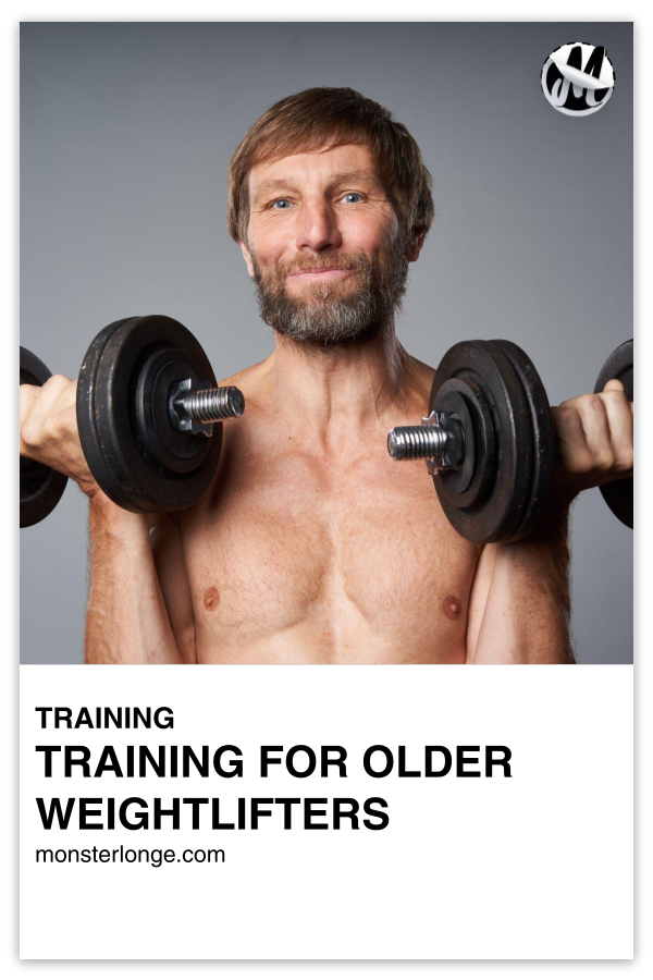 Training For Older Weightlifters written in text with image of a bearded shirtless man with two dumbbells curled to his chest.