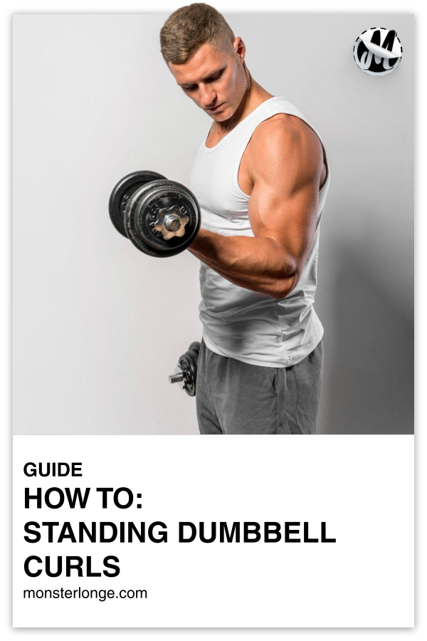 How To: Standing Dumbbell Curls written in text with image of a man performing standing dumbbell curls.
